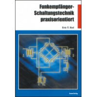 Funkempf&auml;nger-Schaltungstechnik praxisorientiert